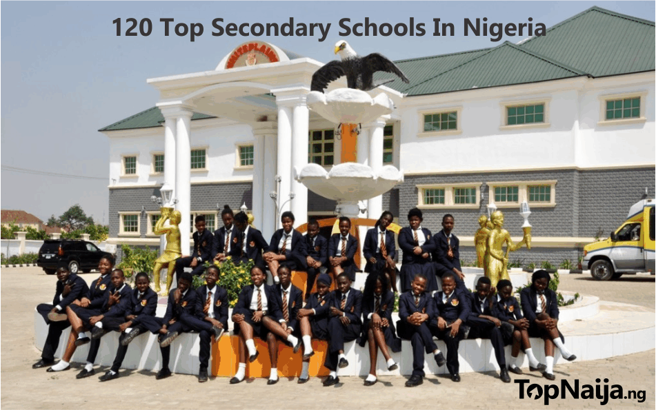 Top 120 Best Secondary Schools In Nigeria