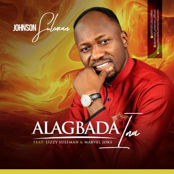 DOWNLOAD MP3 Johnson Suleman ft Lizzy Alagbada Ina
