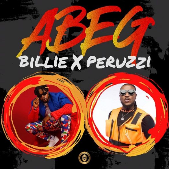 Download mp3 Billie ft Peruzzi Abeg Abeg