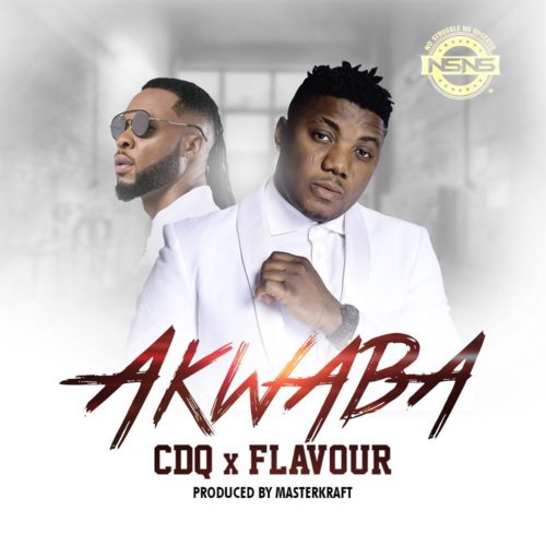 VIDEO: CDQ ft Flavour - Akwaba [VIDEO]