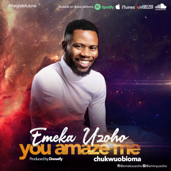Download mp3 Emeka Uzoho You Amaze Me