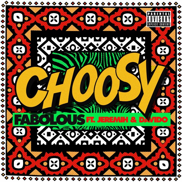 Download mp3 Fabolous Choosy ft Davido, Jeremih