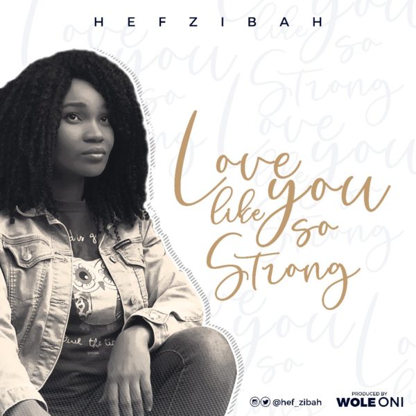Download mp3 Hef-zibah Love Like You So Strong