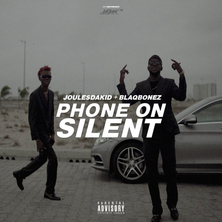 Download mp4 JoulesDaKid ft. Blaqbonez – Phone on Silent