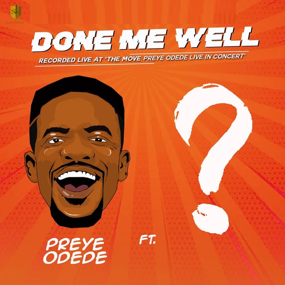 DOWNLOAD MP3 Preye Odede ft Tim Godfrey Done Me Well