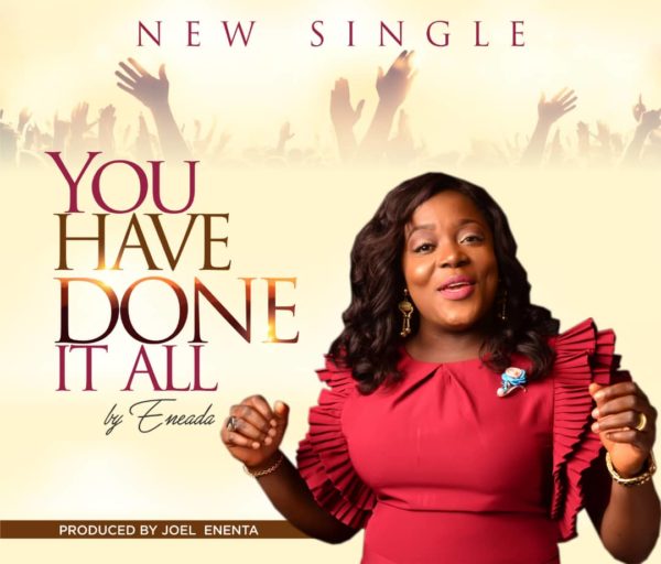 DOWNLOAD MP3: Eneada – You Have Done It All