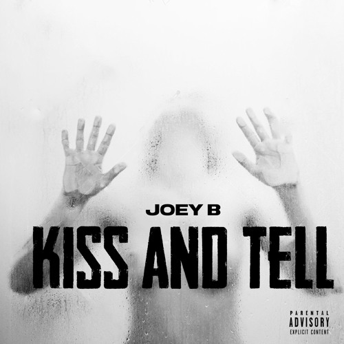 DOWNLOAD MP3: Joey B – Kiss And Tell