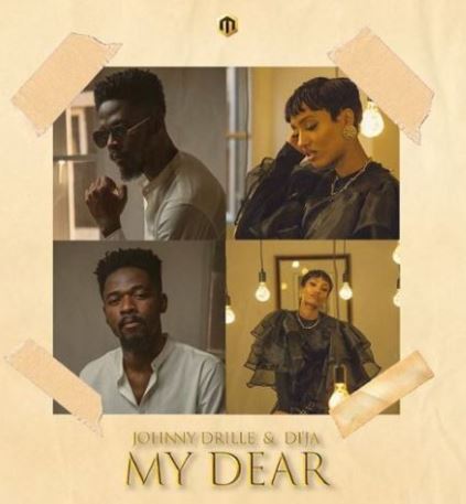 Johnny Drille x Di’Ja – My Dear