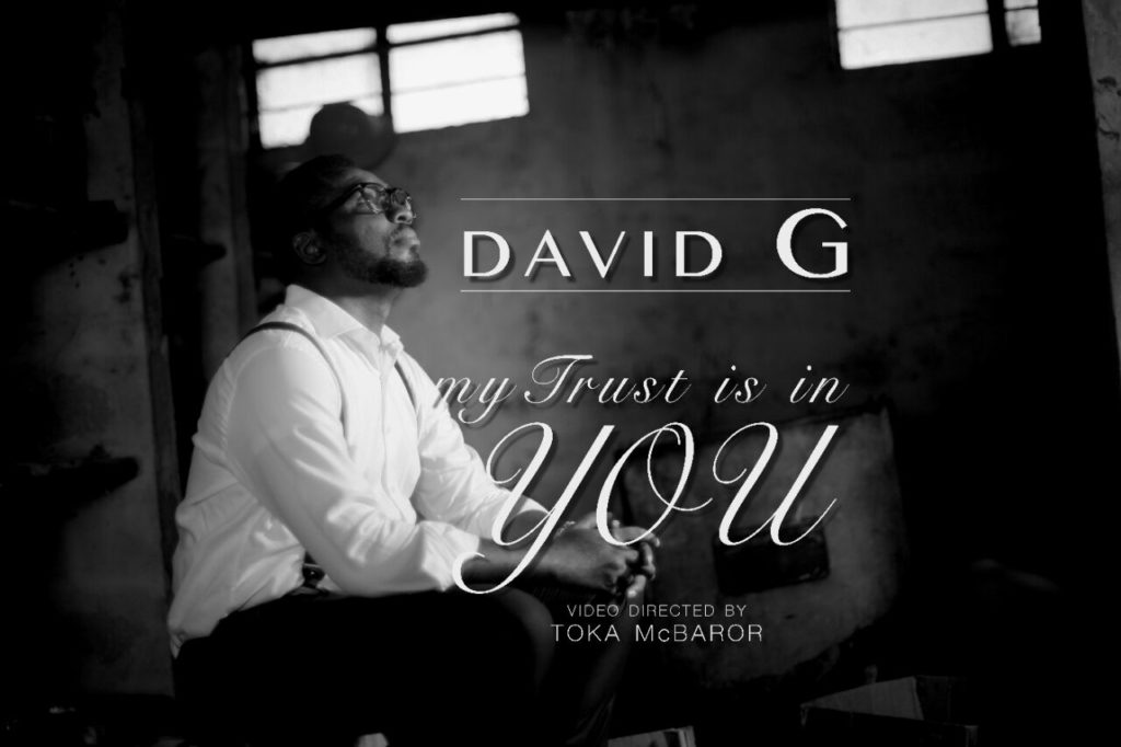 Download mp3 David G My Trust is in you
