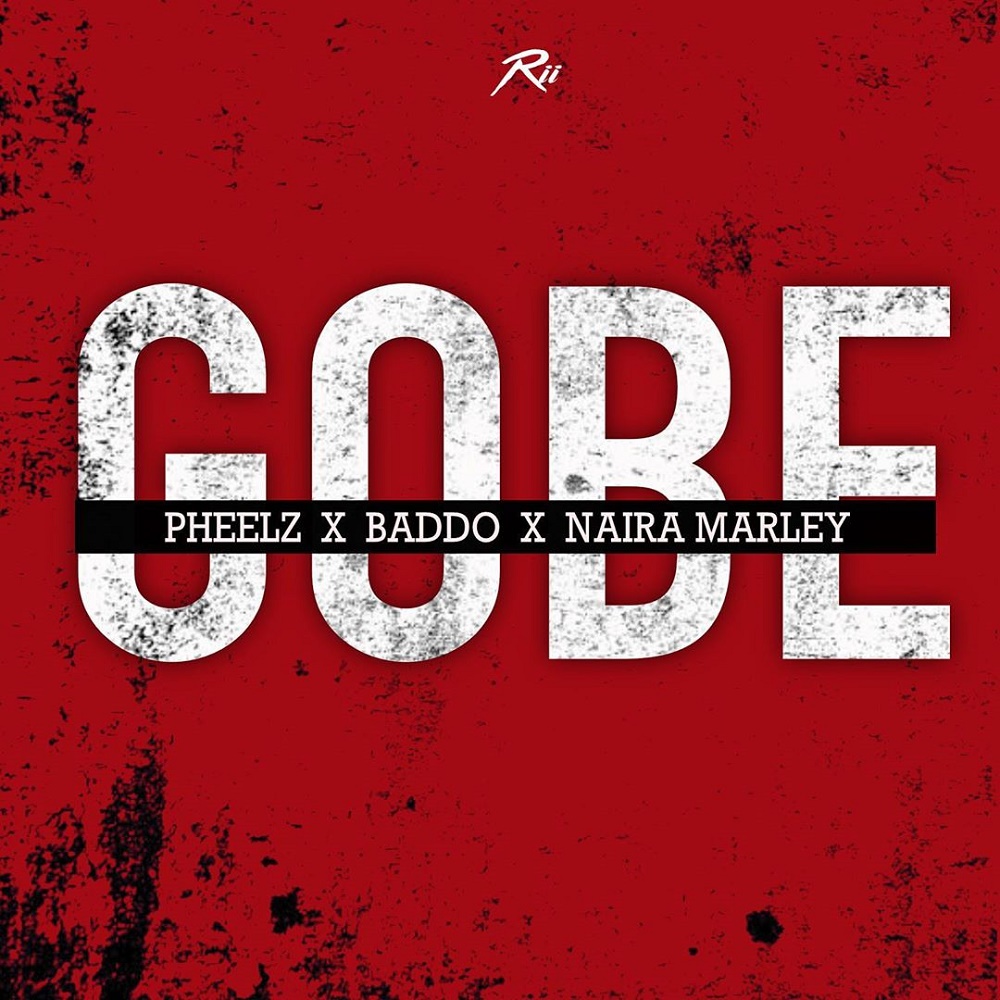 DOWNLOAD MP3: Pheelz, ft Olamide, Naira Marley – Gobe