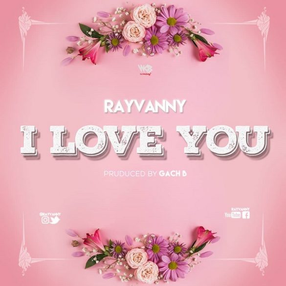 DOWNLOAD MP3 Rayvanny I Love You
