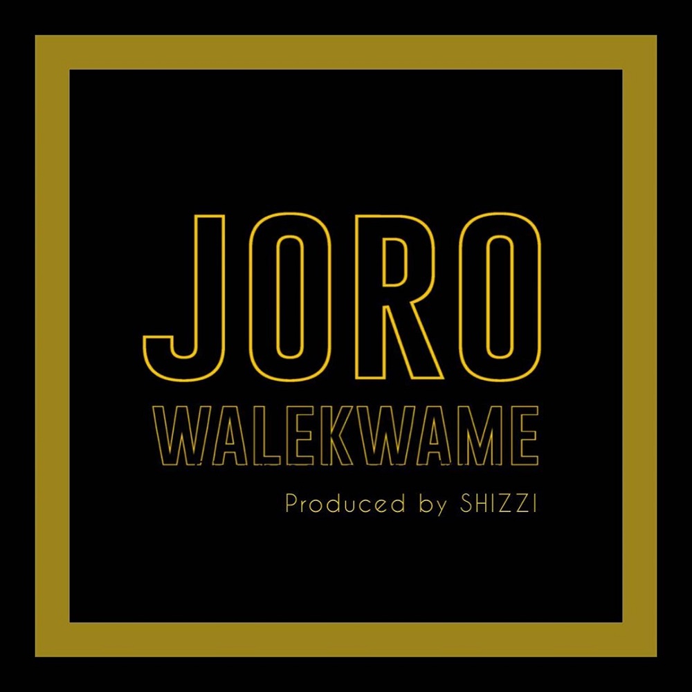 DOWNLOAD MP3: Wale Kwame – Joro