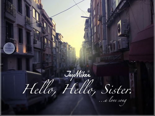 DOWNLOAD MP3: JayMikee - Hello, Hello Sister