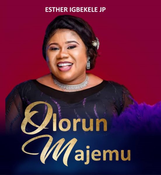 [Video] Esther Igbekele – Olorun Majemu