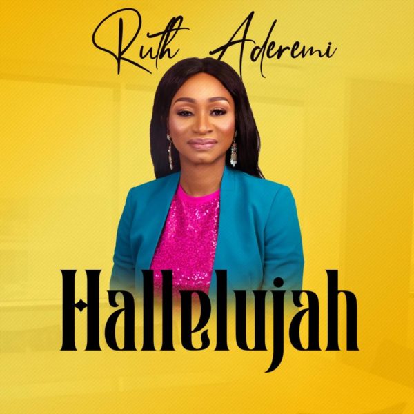 Ruth Aderemi – Hallelujah