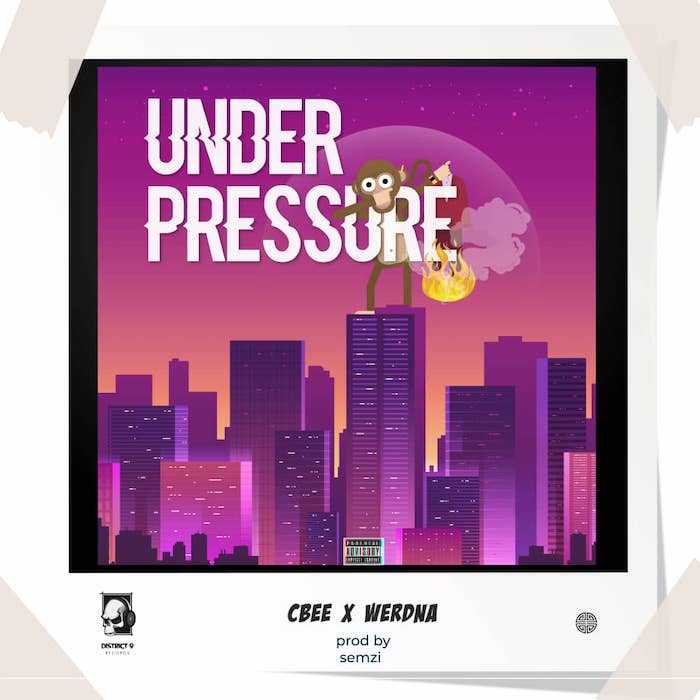Cbee x Werdna – Under Pressure