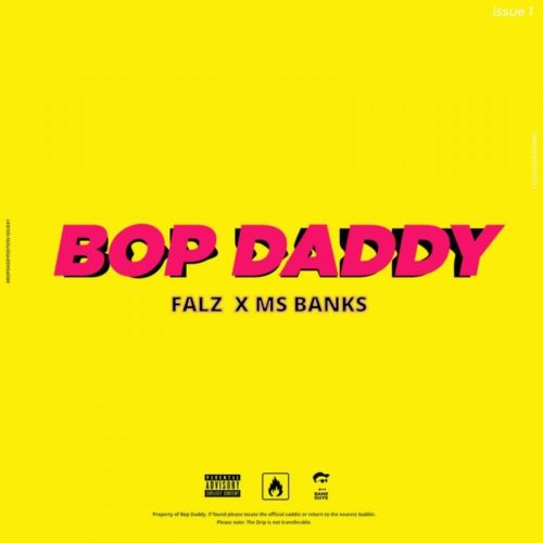 Falz – Bop Daddy Ft. Mz Banks
