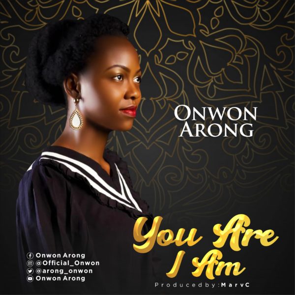 Onwon Arong – You Are I Am