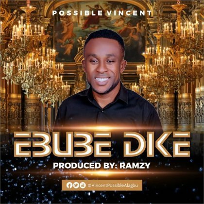 Possible Vincent – Ebube Dike