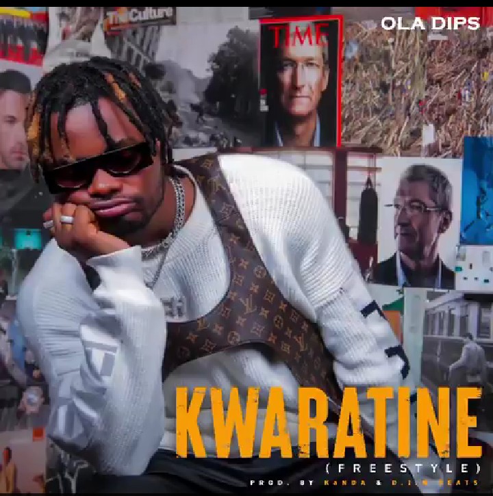 Oladips – Kwaratine (Freestyle)