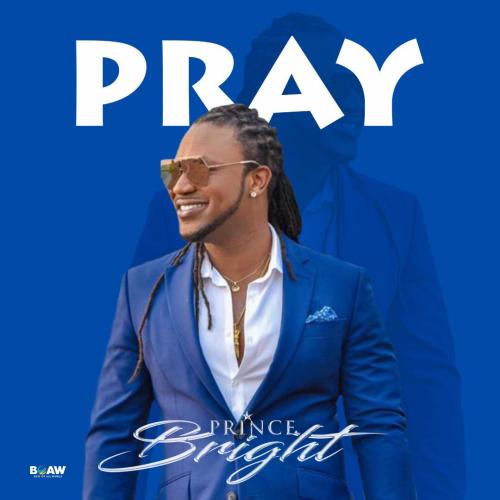 Prince Bright (Buk Bak) – Pray