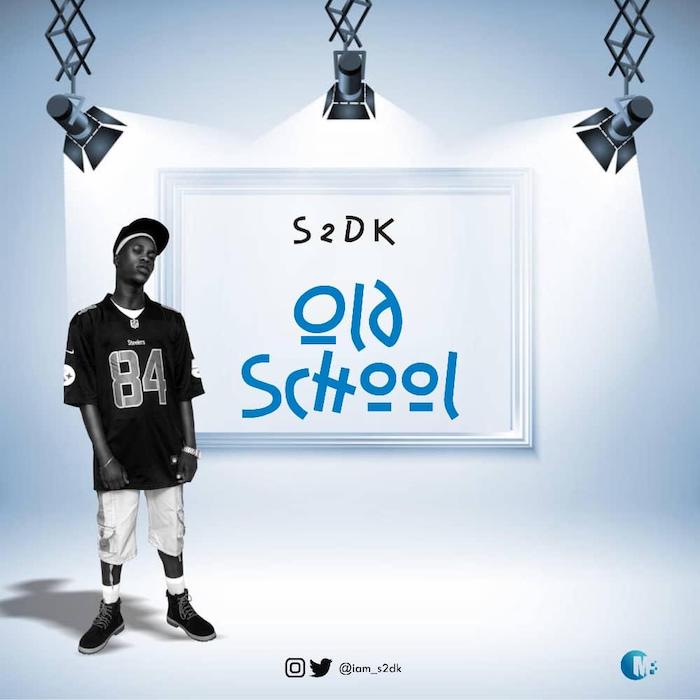 [Music] S2DK – Old School