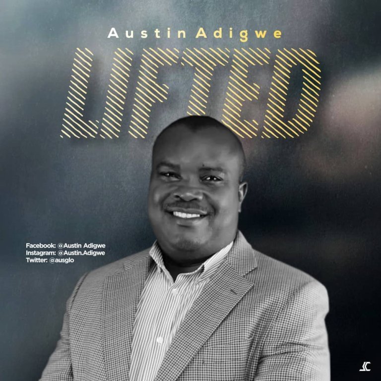 Austin Adigwe – Lifted