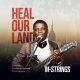 M-Strings – Heal Our Land