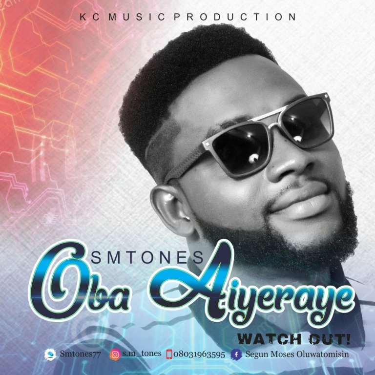 SMtones – Oba Aiyeraye