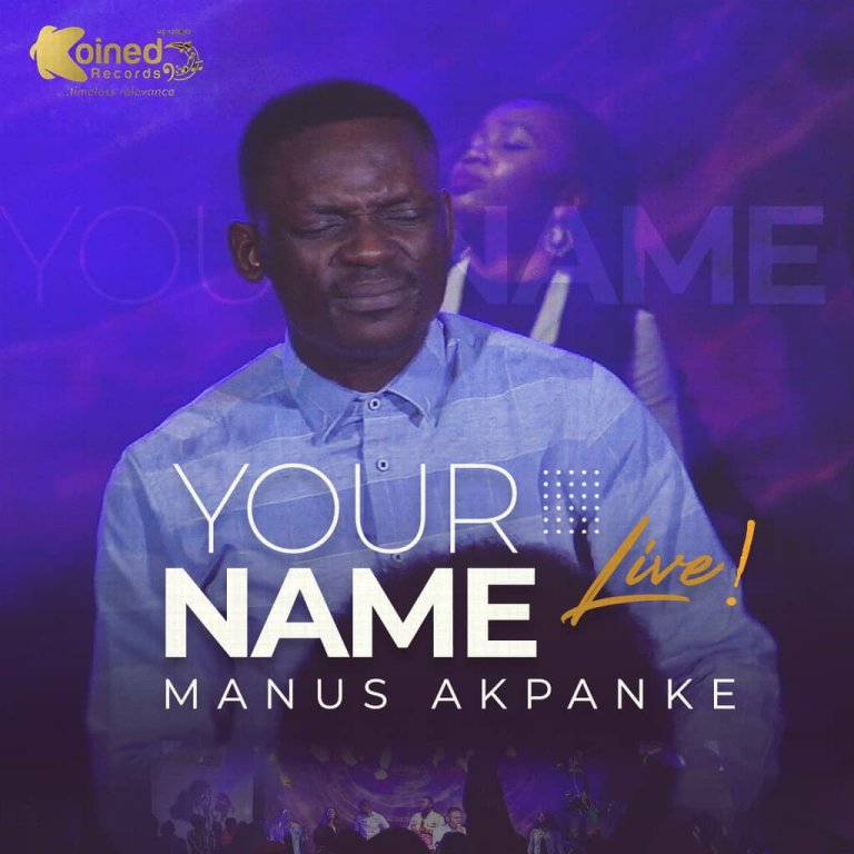 Video: Manus Akpanke – Your Name