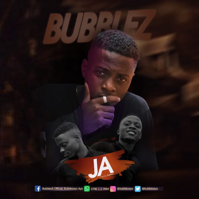 [Music] Bubblez – Ja