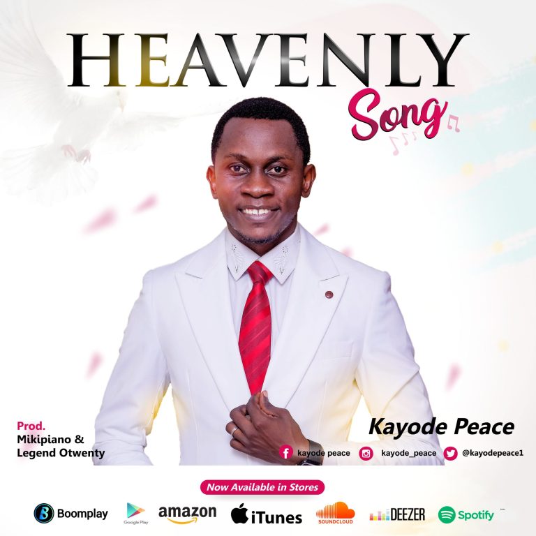 Kayode Peace – Heavenly Song-TopNaija.ng