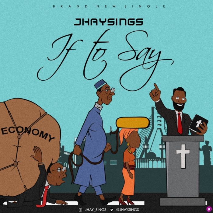 [Music] Jhaysings – If To Say