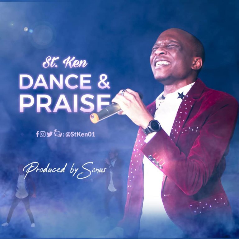St. Ken – Dance & Praise
