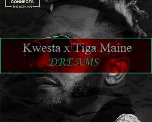 Kwesta – Dreams Ft. Tiga Maine