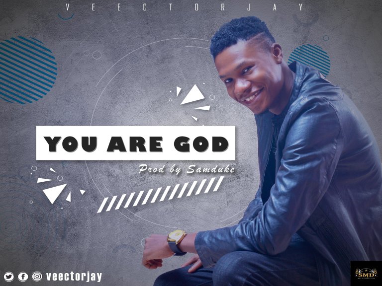VeectorJay – You Are God