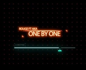 VIDEO: Rouge – One By One Ft. AKA