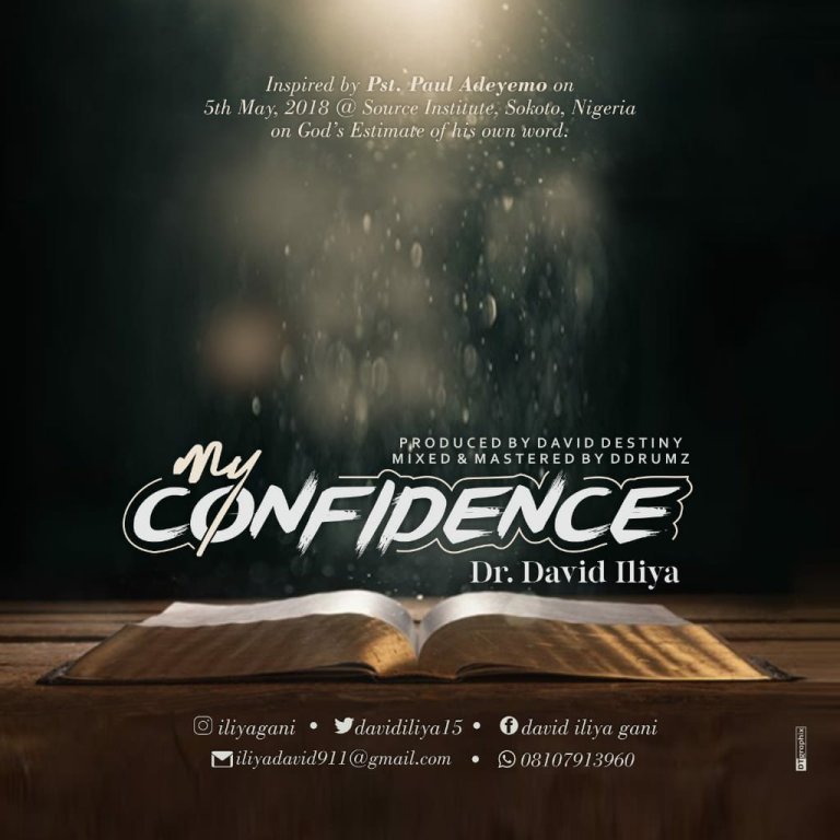 Dr. David Iliya – My Confidence