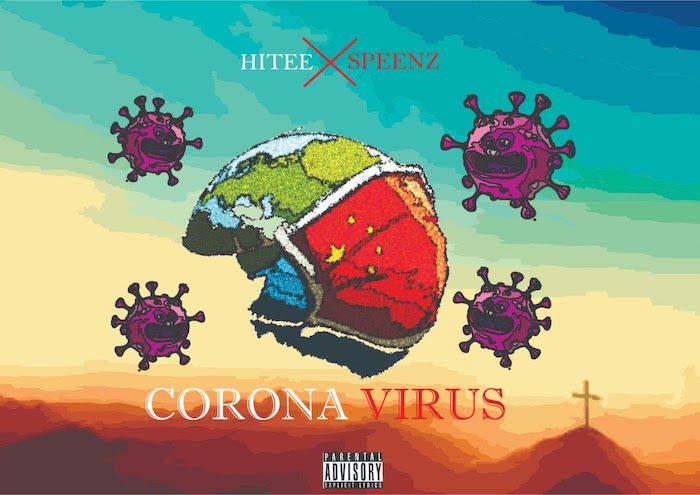 [Music] HiTee Ft. Speenz – Corona Virus