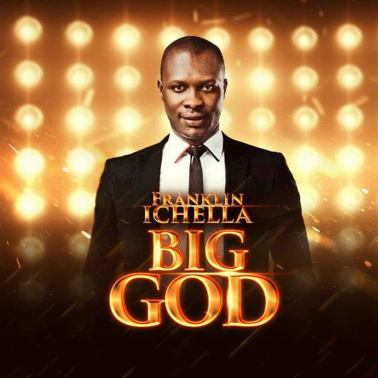 Franklin Ichella – Big God