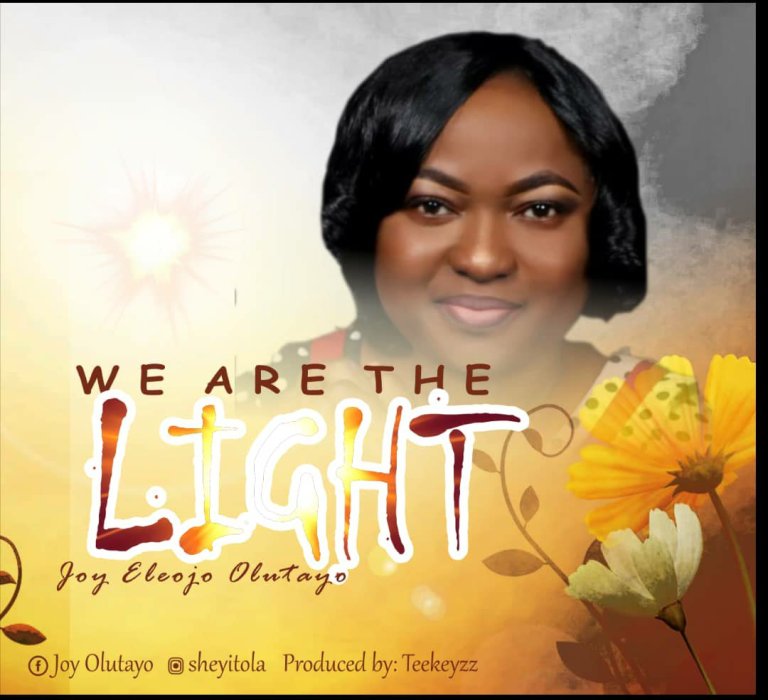 Joy Eleojo Olutayo – We Are The Light -TopNaija.ng