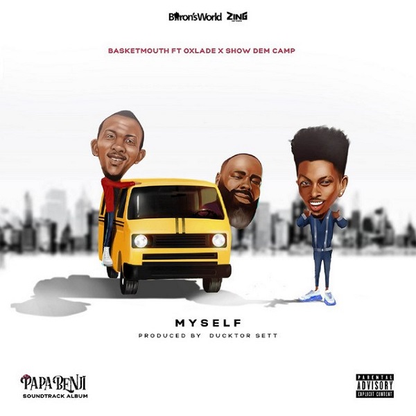 Basketmouth – Myself