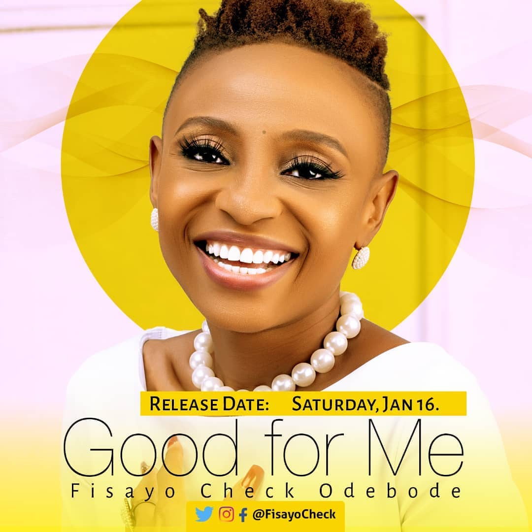 Fisayo Check Odebode - Good for Me (Audio & Video)
