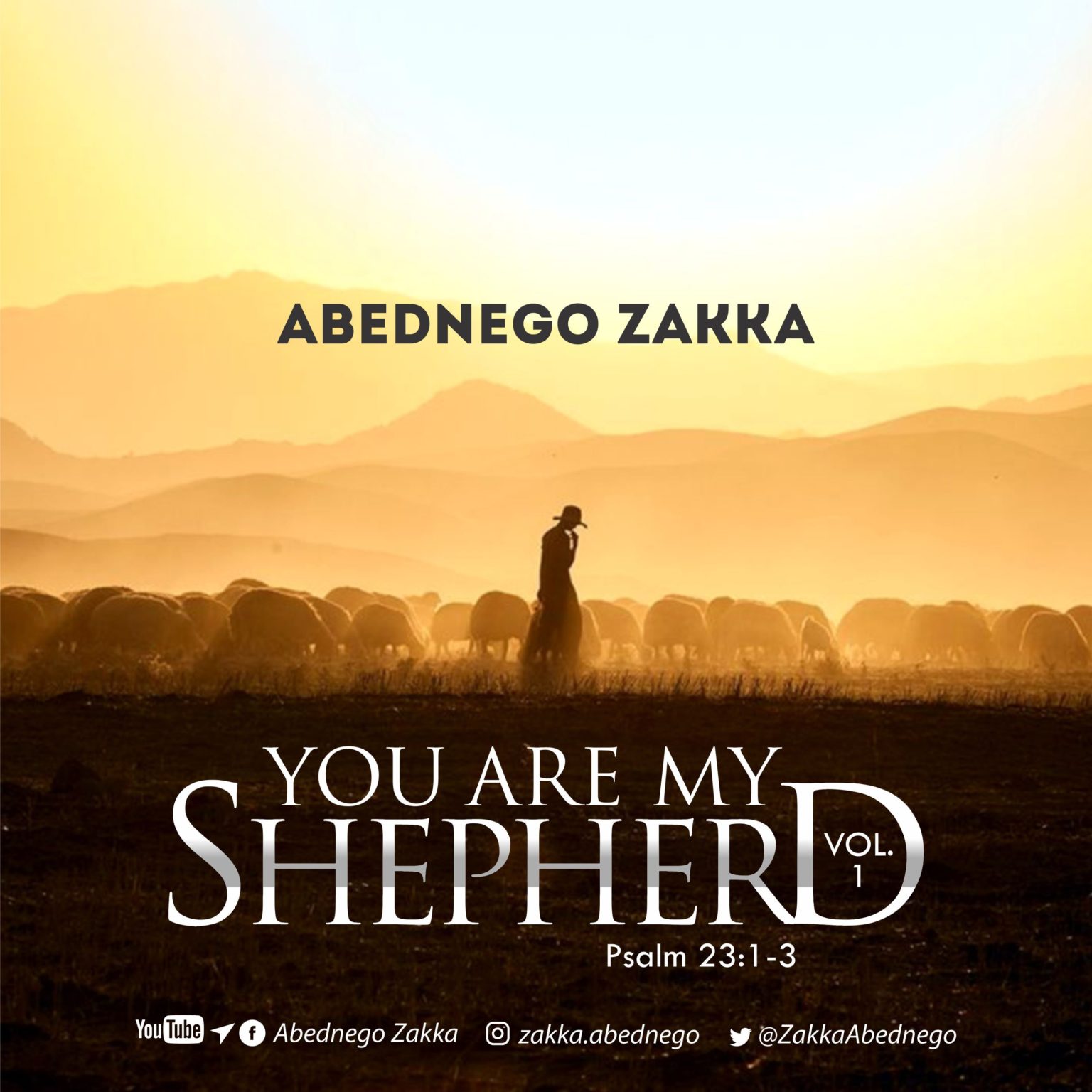 Abednego Zakka – You Are My Shepherd-TopNaija.ng