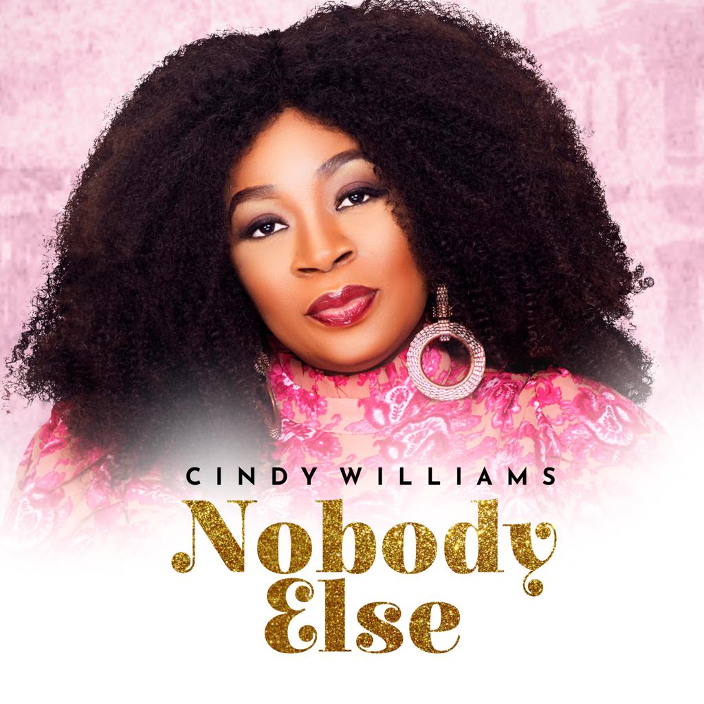 Cindy Williams – Nobody Else [Music + Lyrics]-TopNaija.ng