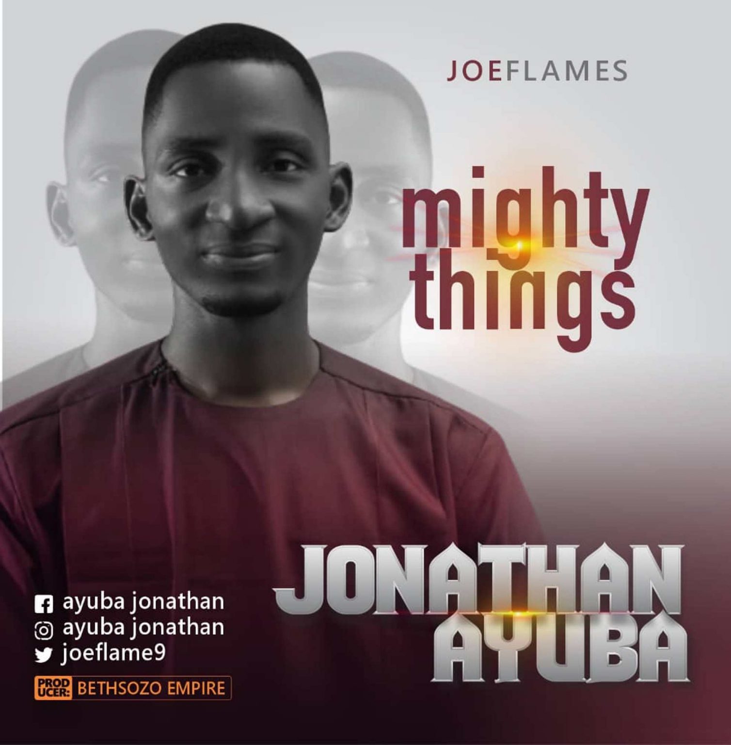 Joeflames – Mighty Things-TopNaija.ng