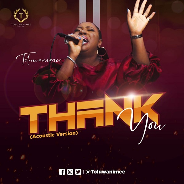 Thank You (Live Acoustic) – Toluwanimee-TopNaija.ng