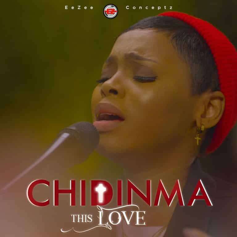 This Love – Chidinma-TopNaija.ng