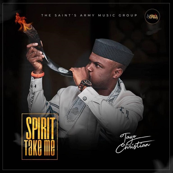 Spirit Take Me – Tayo Christian-TopNaija.ng