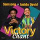 Samsong – Victory Chant (Aniido David)-TopNaija.ng